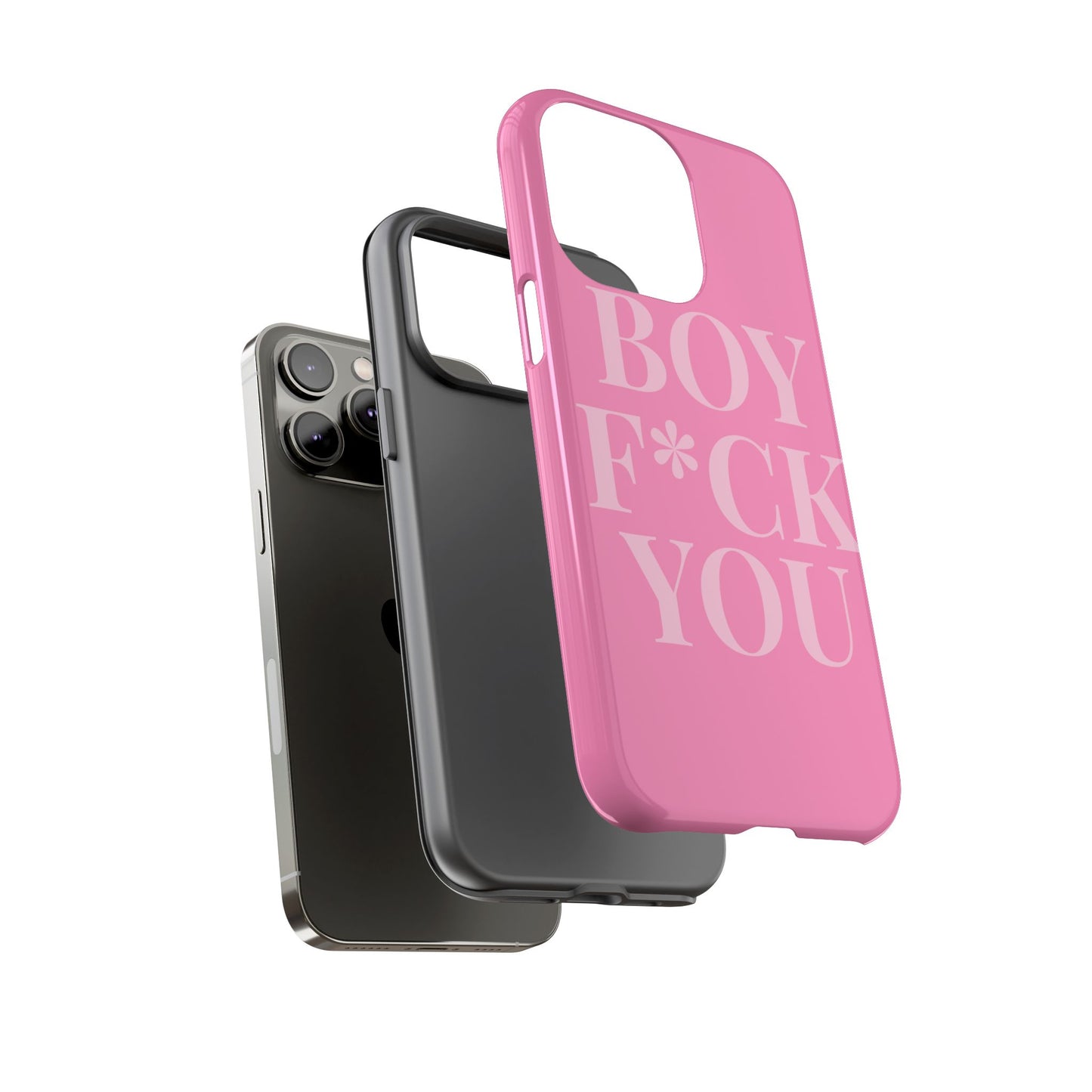Phone Case - Boy F*ck You Edition