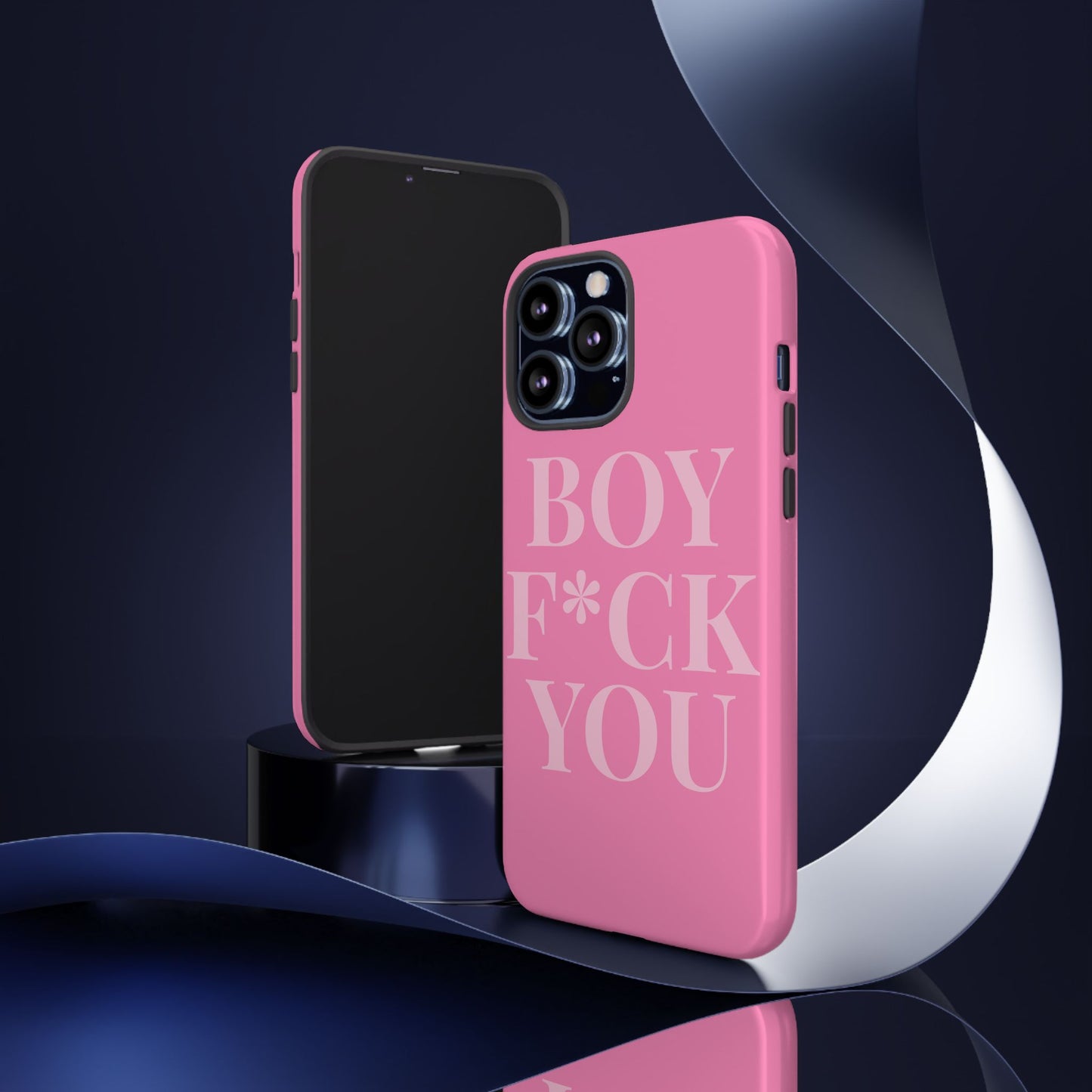 Phone Case - Boy F*ck You Edition