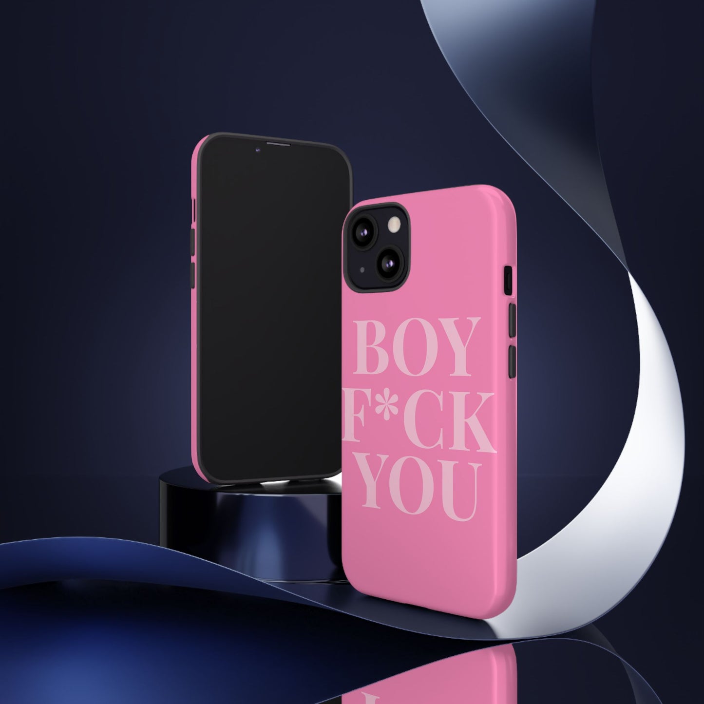 Phone Case - Boy F*ck You Edition