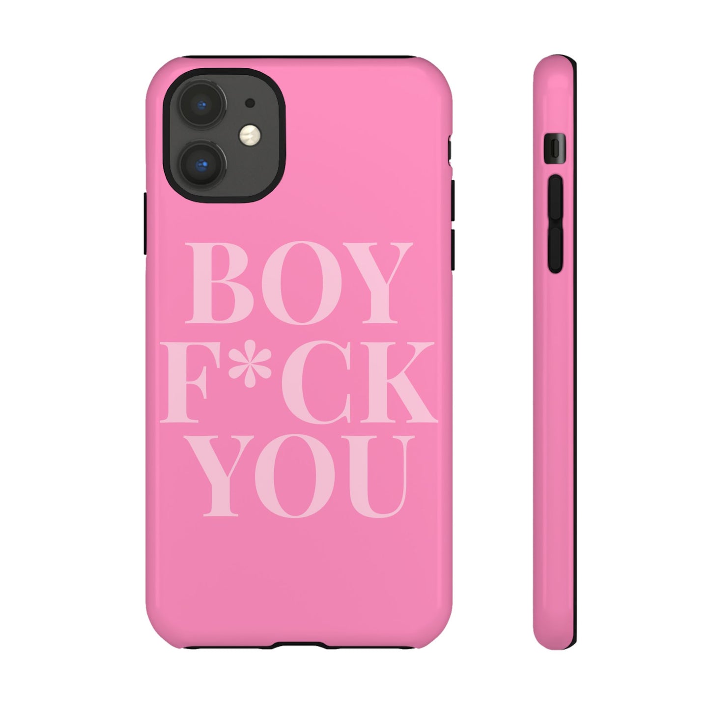Phone Case - Boy F*ck You Edition