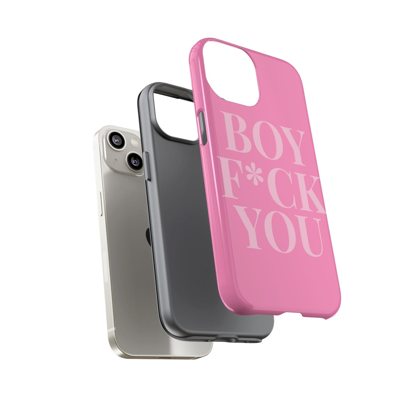 Phone Case - Boy F*ck You Edition