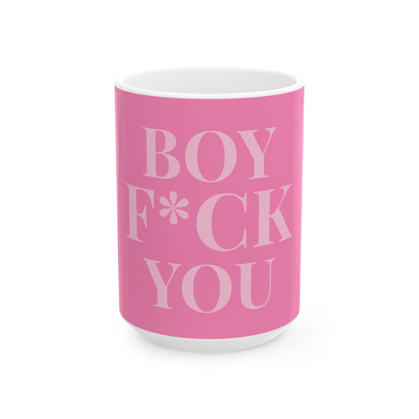 Coffee Mug - Boy F*ck You Edition