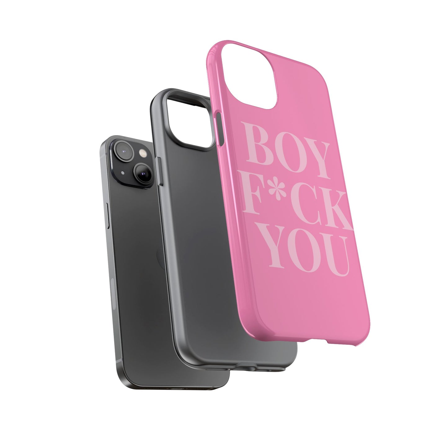 Phone Case - Boy F*ck You Edition