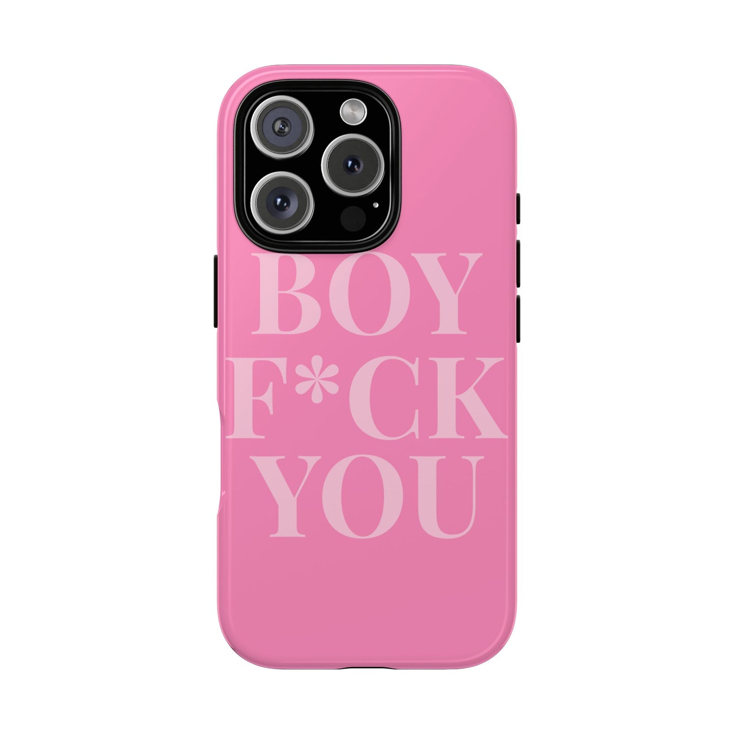 Phone Case - Boy F*ck You Edition