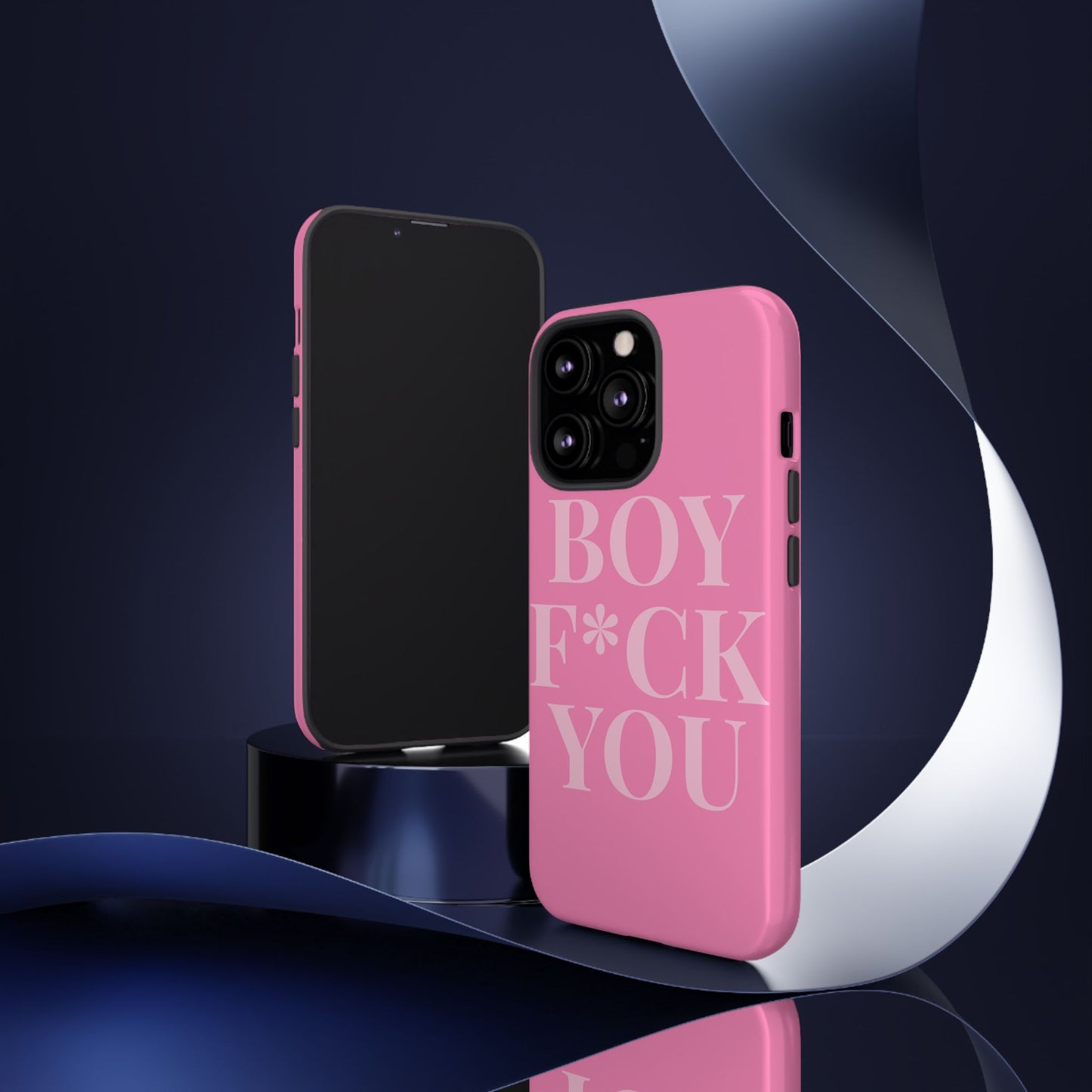 Phone Case - Boy F*ck You Edition