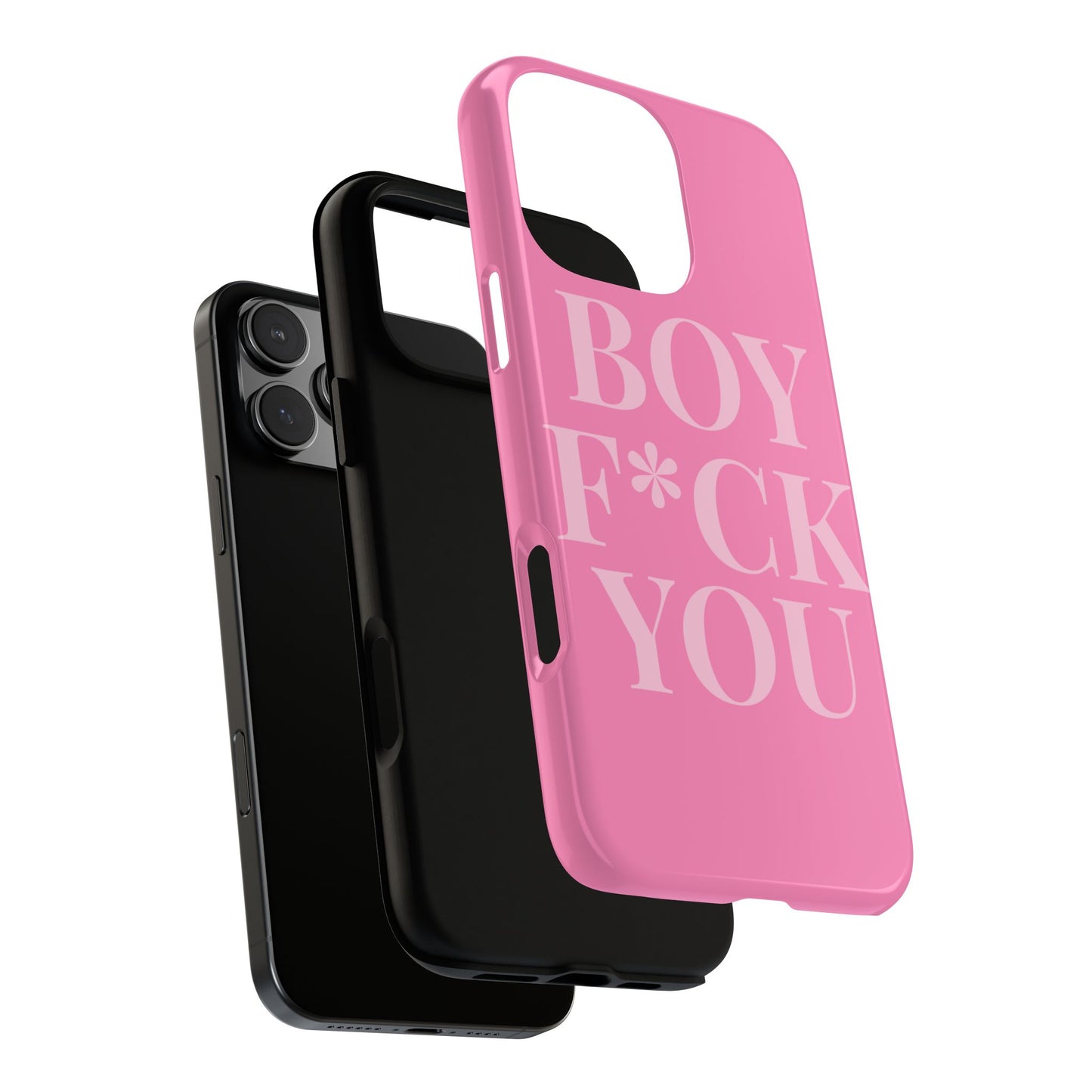 Phone Case - Boy F*ck You Edition