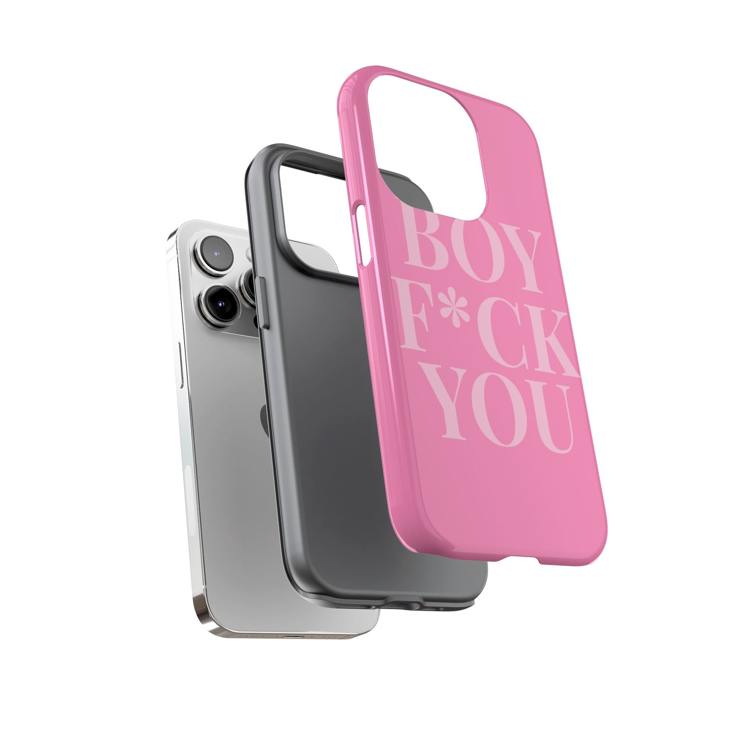 Phone Case - Boy F*ck You Edition