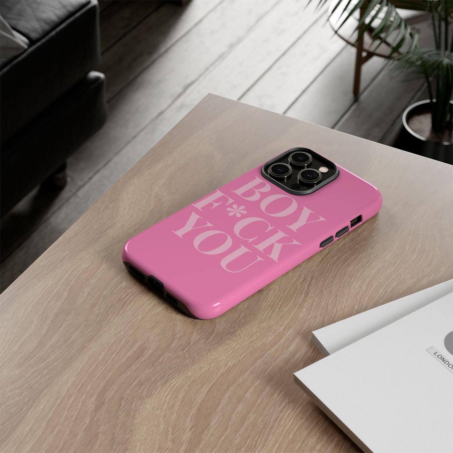 Phone Case - Boy F*ck You Edition