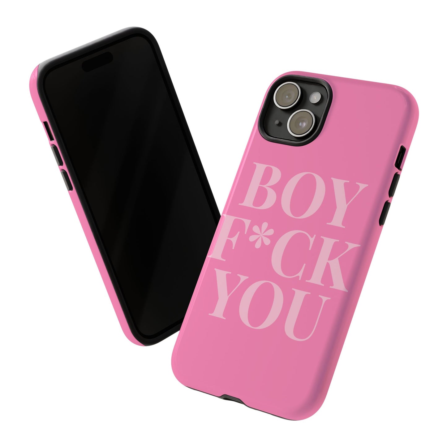 Phone Case - Boy F*ck You Edition